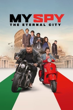 Watch Free My Spy: The Eternal City Movies Full HD Online