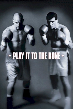 Watch Free Play It to the Bone Movies Full HD Online