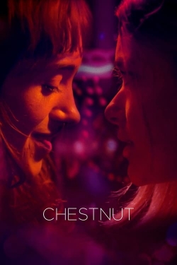 Watch Free Chestnut Movies Full HD Online