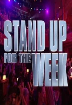 Watch Free Stand Up for the Week Movies Full HD Online