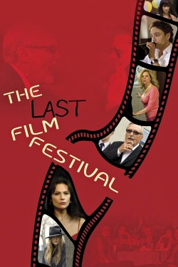 Watch Free The Last Film Festival Movies Full HD Online