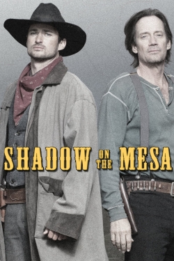 Watch Free Shadow on the Mesa Movies Full HD Online