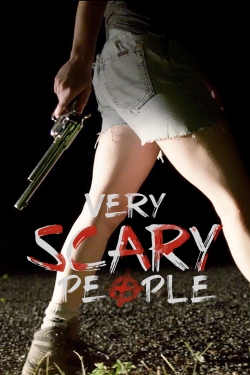 Watch Free Very Scary People Movies Full HD Online