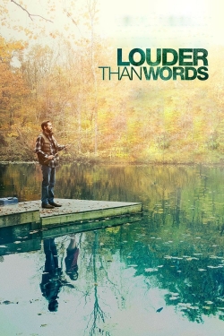 Watch Free Louder Than Words Movies Full HD Online