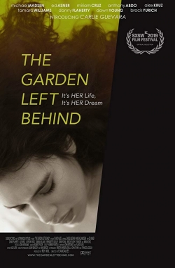 Watch Free The Garden Left Behind Movies Full HD Online