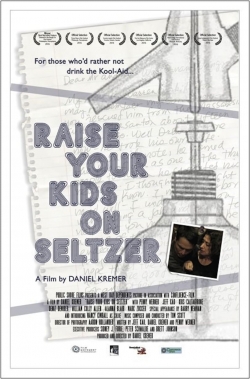 Watch Free Raise Your Kids on Seltzer Movies Full HD Online