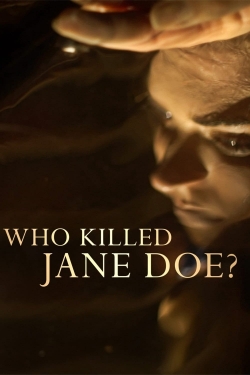 Watch Free Who Killed Jane Doe? Movies Full HD Online