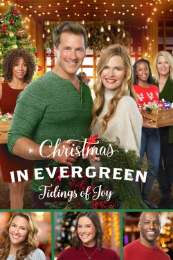 Watch Free Christmas In Evergreen: Tidings of Joy Movies Full HD Online