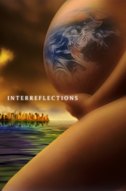 Watch Free InterReflections Movies Full HD Online