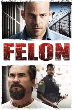 Watch Free Felon Movies Full HD Online