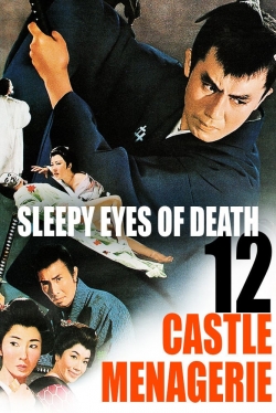 Watch Free Sleepy Eyes of Death 12: Castle Menagerie Movies Full HD Online