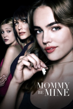 Watch Free Mommy Be Mine Movies Full HD Online