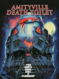 Watch Free Amityville Death Toilet Movies Full HD Online