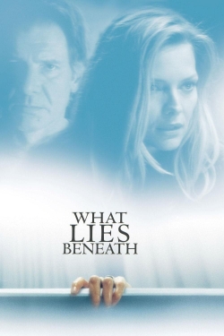 Watch Free What Lies Beneath Movies Full HD Online