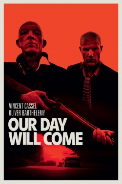 Watch Free Our Day Will Come Movies Full HD Online