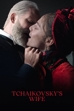 Watch Free Tchaikovsky’s Wife Movies Full HD Online