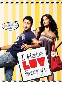 Watch Free I Hate Luv Storys Movies Full HD Online