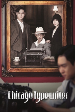 Watch Free Chicago Typewriter Movies Full HD Online