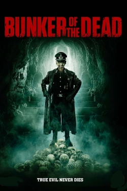 Watch Free Bunker of the Dead Movies Full HD Online