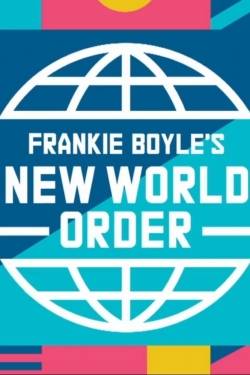 Watch Free Frankie Boyle's New World Order Movies Full HD Online