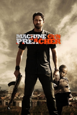 Watch Free Machine Gun Preacher Movies Full HD Online