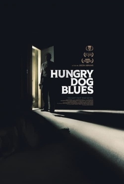 Watch Free Hungry Dog Blues Movies Full HD Online