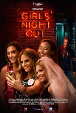 Watch Free Girls Night Out Movies Full HD Online