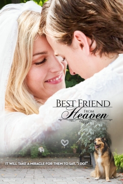 Watch Free Best Friend from Heaven Movies Full HD Online