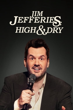 Watch Free Jim Jefferies: High n' Dry Movies Full HD Online