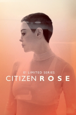 Watch Free Citizen Rose Movies Full HD Online