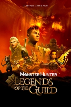 Watch Free Monster Hunter: Legends of the Guild Movies Full HD Online