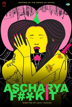 Watch Free Ascharya Fuck It Movies Full HD Online