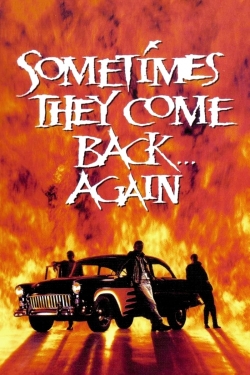 Watch Free Sometimes They Come Back... Again Movies Full HD Online