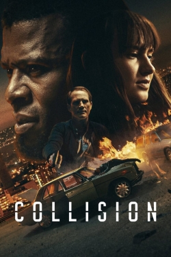 Watch Free Collision Movies Full HD Online