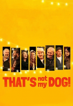 Watch Free That’s Not My Dog! Movies Full HD Online