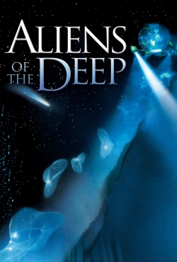 Watch Free Aliens of the Deep Movies Full HD Online