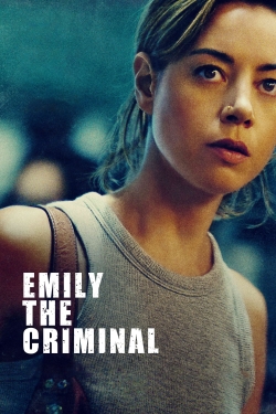 Watch Free Emily the Criminal Movies Full HD Online