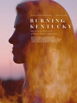 Watch Free Burning Kentucky Movies Full HD Online