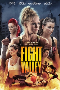 Watch Free Fight Valley Movies Full HD Online