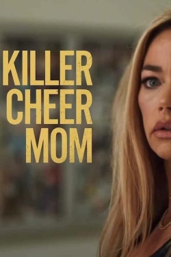 Watch Free Killer Cheer Mom Movies Full HD Online