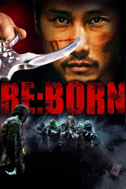 Watch Free Re: Born Movies Full HD Online