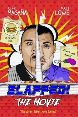 Watch Free Slapped! The Movie Movies Full HD Online