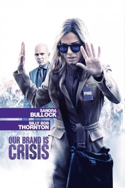 Watch Free Our Brand Is Crisis Movies Full HD Online