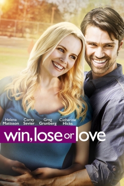 Watch Free Win, Lose or Love Movies Full HD Online