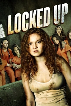 Watch Free Locked Up Movies Full HD Online