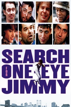 Watch Free The Search for One-eye Jimmy Movies Full HD Online