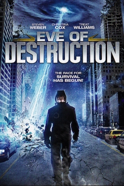 Watch Free Eve of Destruction Movies Full HD Online