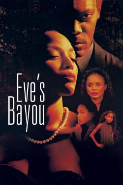 Watch Free Eve's Bayou Movies Full HD Online