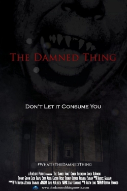 Watch Free The Damned Thing Movies Full HD Online