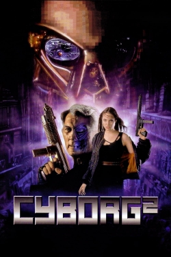 Watch Free Cyborg 2 Movies Full HD Online